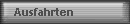 Ausfahrten